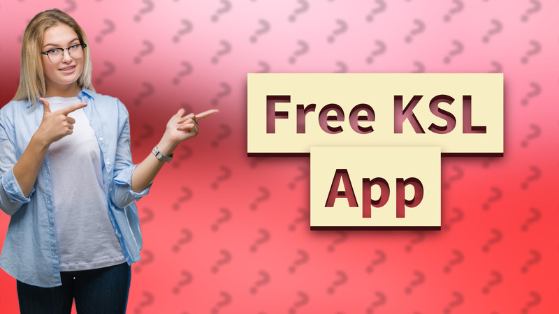 Free KSL App