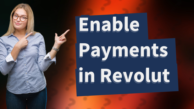 Enable Payments in Revolut
