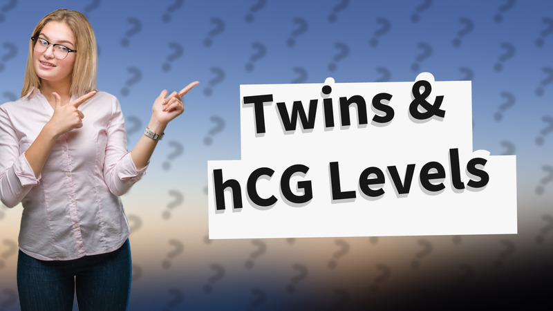 Twins & hCG Levels