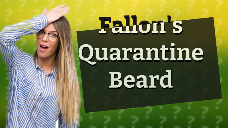Fallon's Quarantine Beard