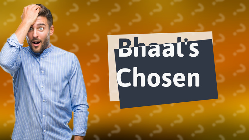 Bhaal's Chosen