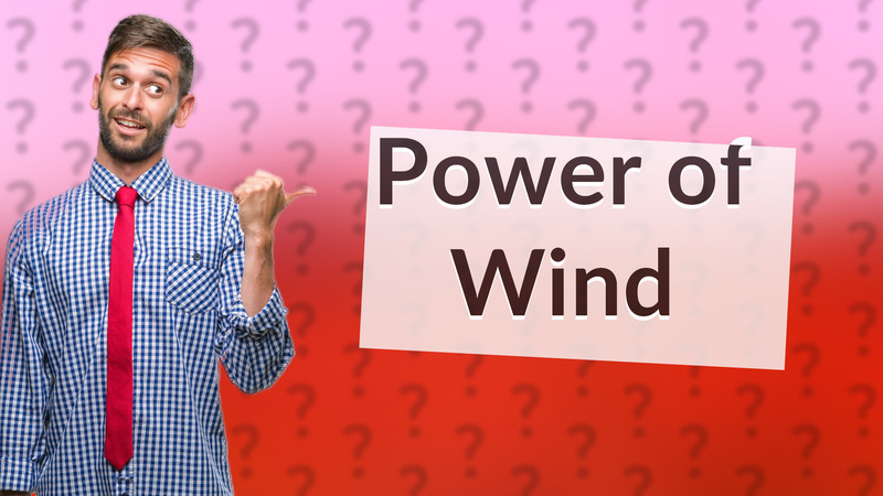 Power of Wind
