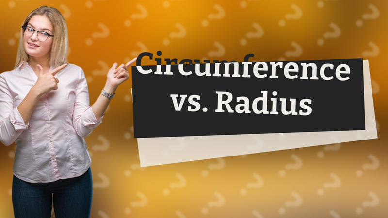 Circumference vs. Radius
