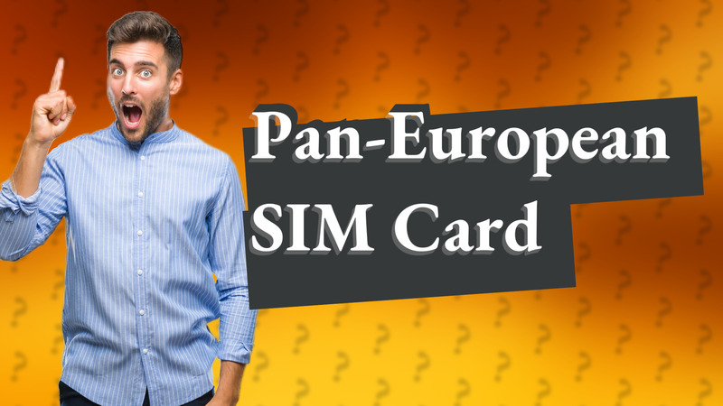 Pan-European SIM Card