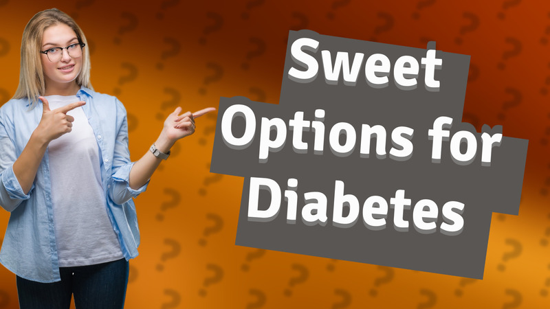 Sweet Options for Diabetes