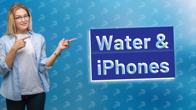 Water & iPhones