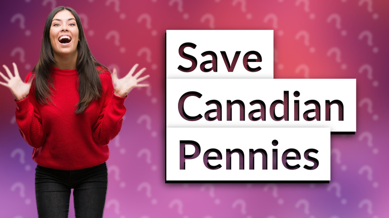 Save Canadian Pennies