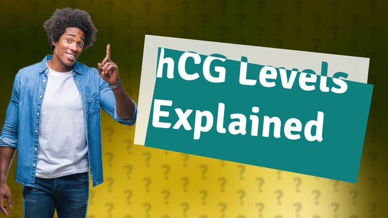 hCG Levels Explained