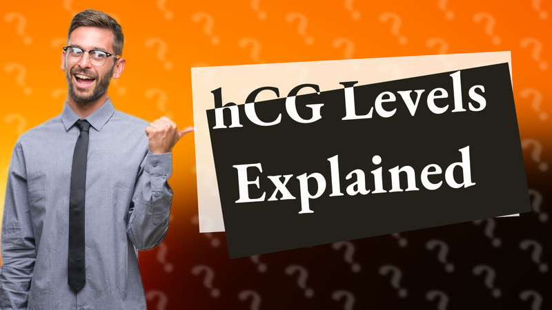 hCG Levels Explained