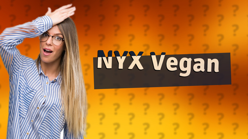 NYX Vegan