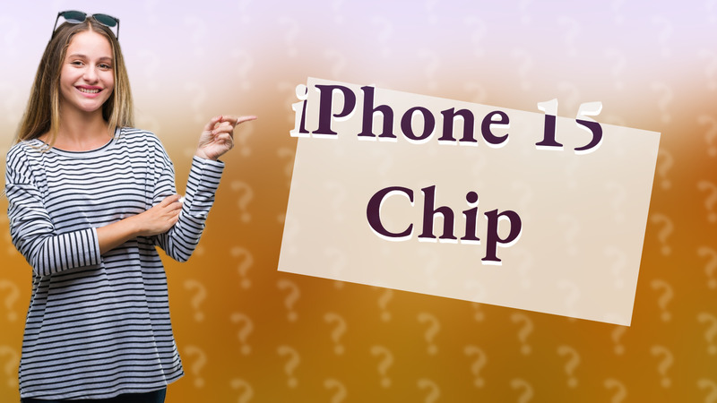iPhone 15 Chip
