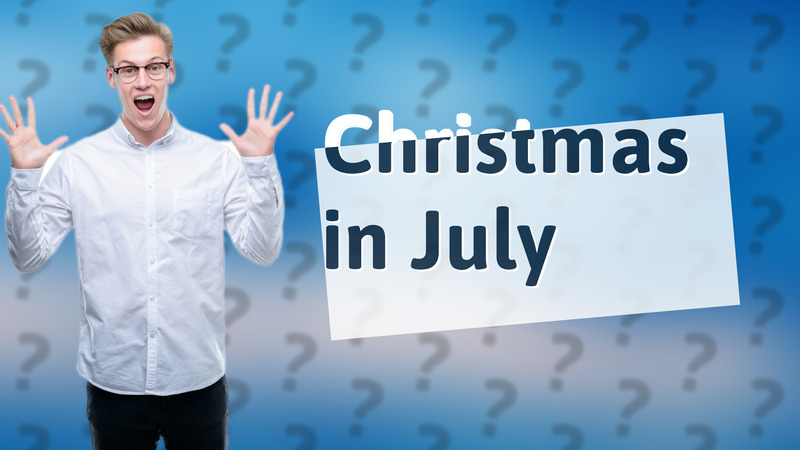Christmas in July