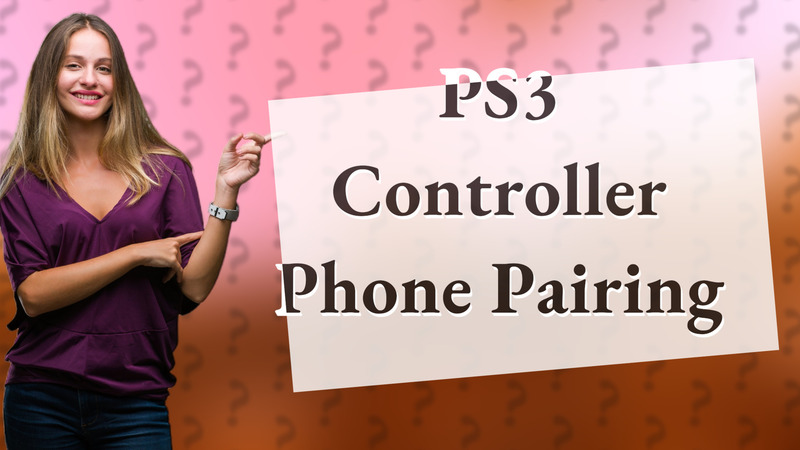 PS3 Controller Phone Pairing