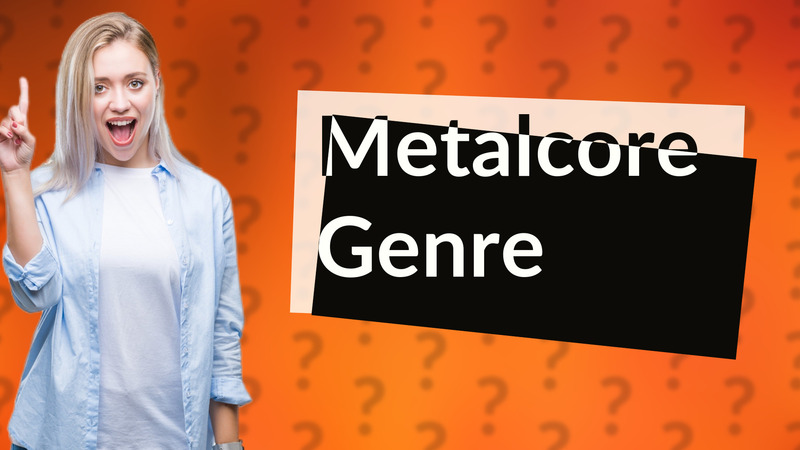 Metalcore Genre