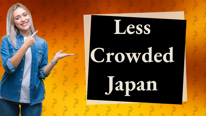 Less Crowded Japan