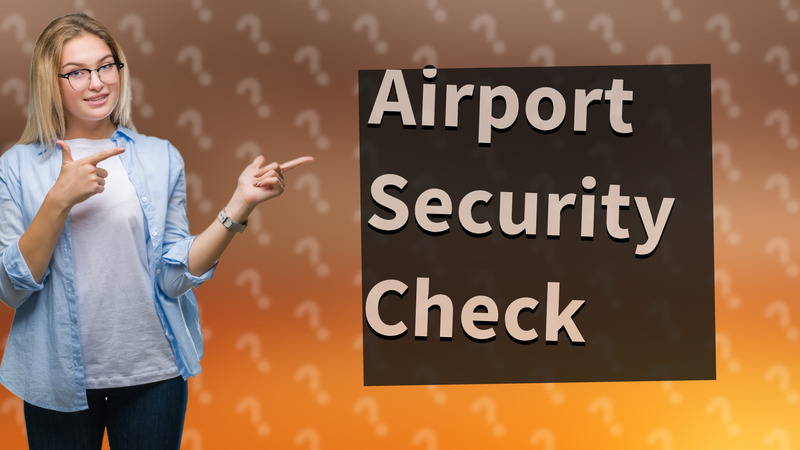 Airport Security Check
