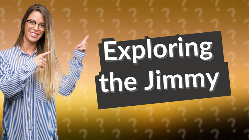 Exploring the Jimmy
