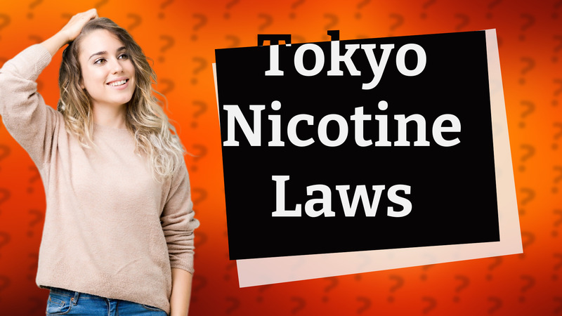 Tokyo Nicotine Laws