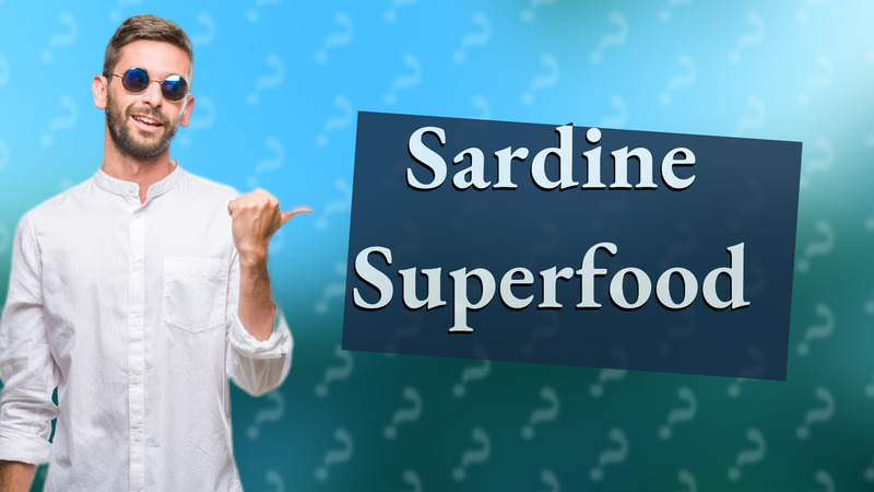 Sardine Superfood