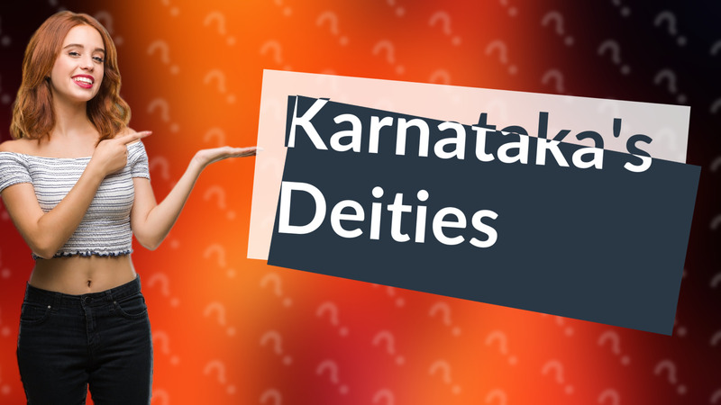 Karnataka's Deities