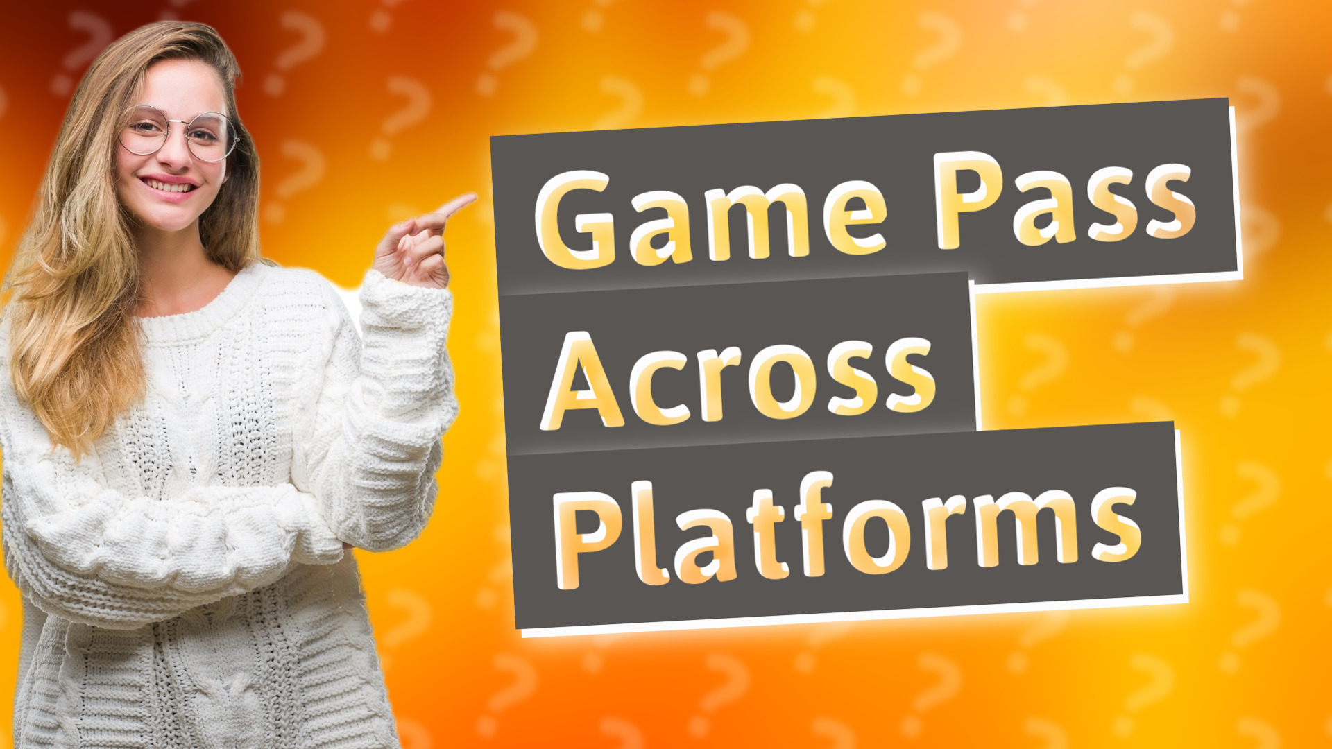 Game Pass Across Platforms