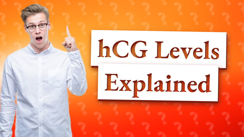 hCG Levels Explained