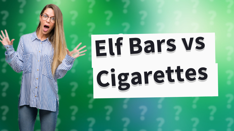 Elf Bars vs Cigarettes