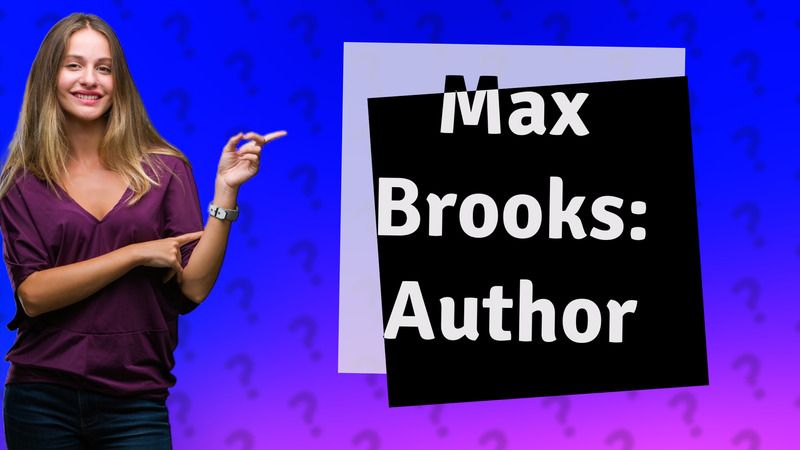 Max Brooks: Author