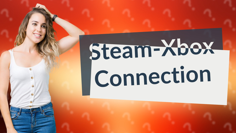 Steam-Xbox Connection