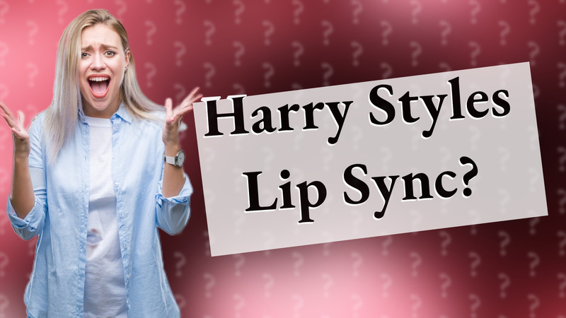 Harry Styles Lip Sync?