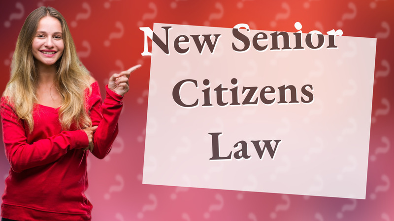 New Senior Citizens Law
