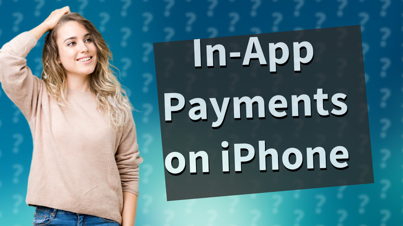 In-App Payments on iPhone