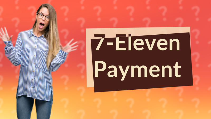 7-Eleven Payment
