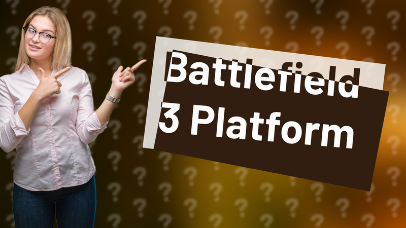 Battlefield 3 Platform