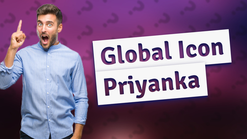 Global Icon Priyanka