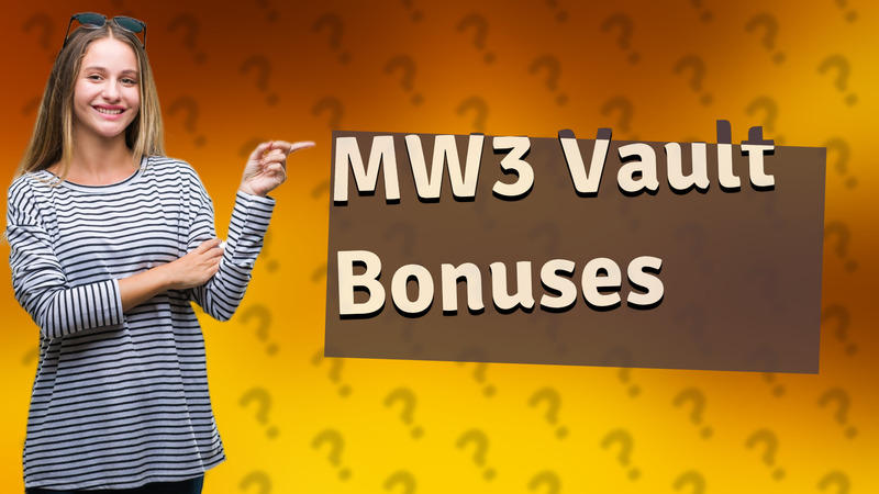 MW3 Vault Bonuses