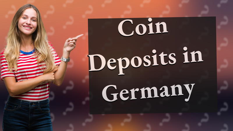 Coin Deposits in Germany