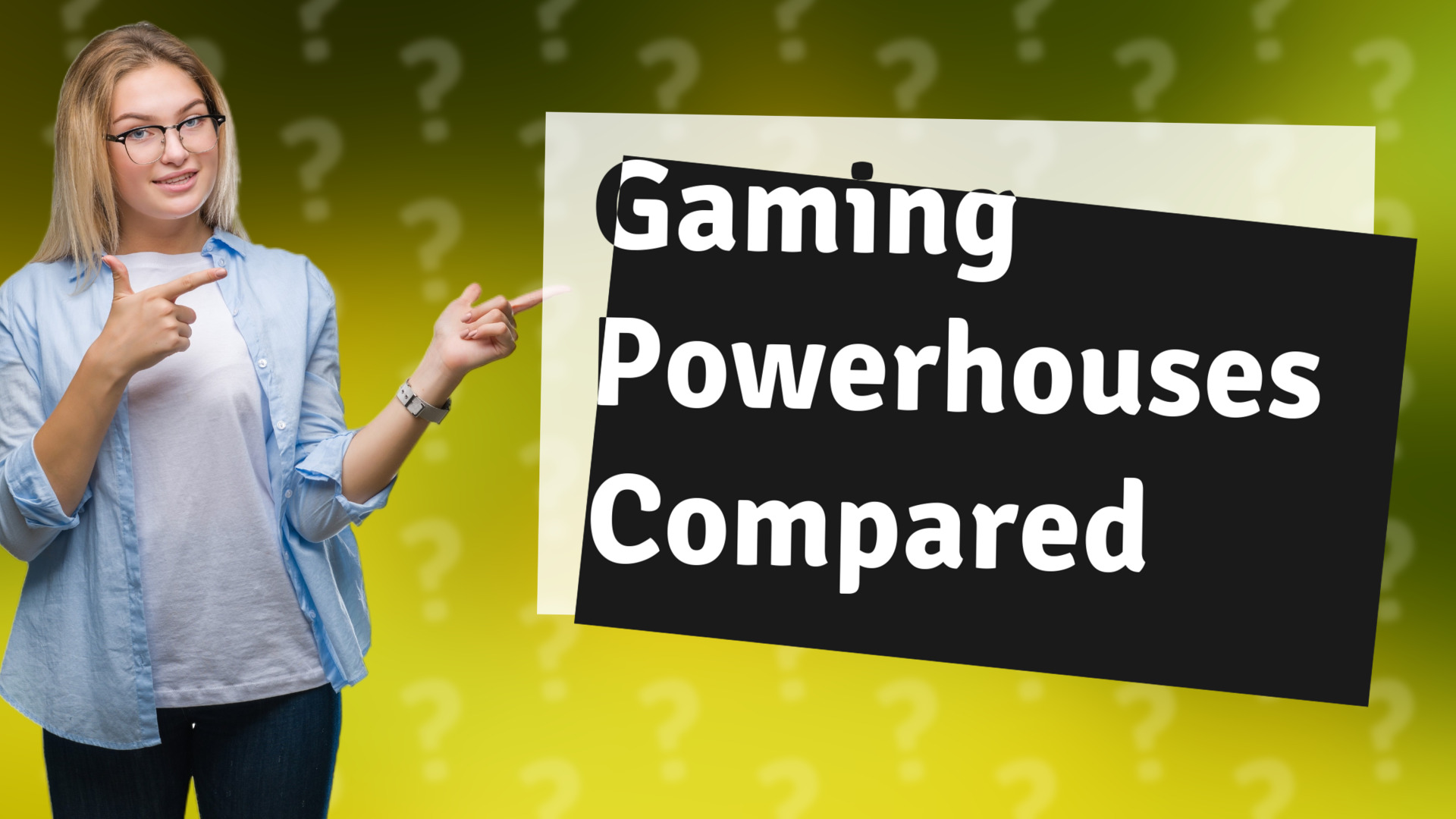 Gaming Powerhouses Compared