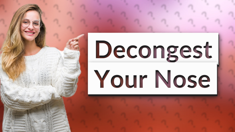 Decongest Your Nose