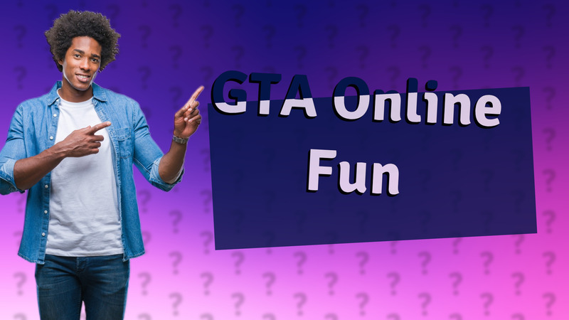 GTA Online Fun