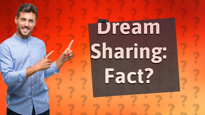 Dream Sharing: Fact?