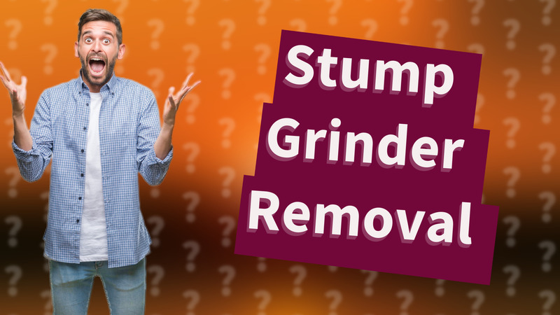 Stump Grinder Removal