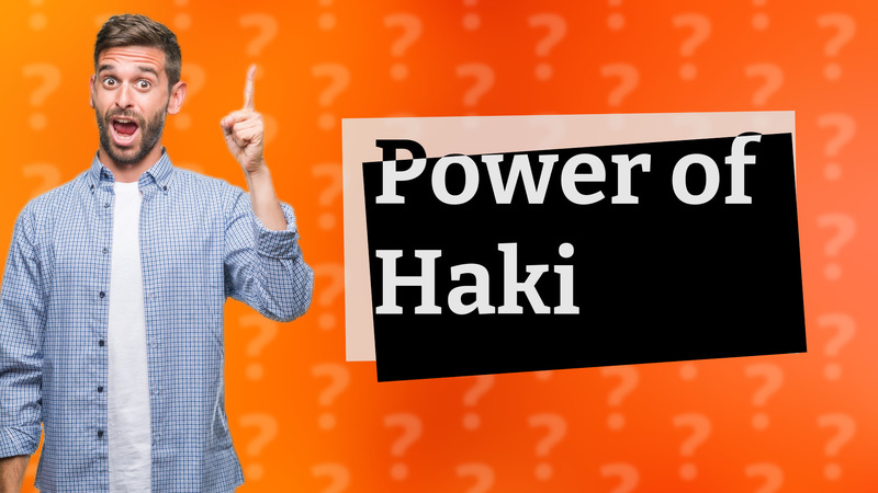 Power of Haki