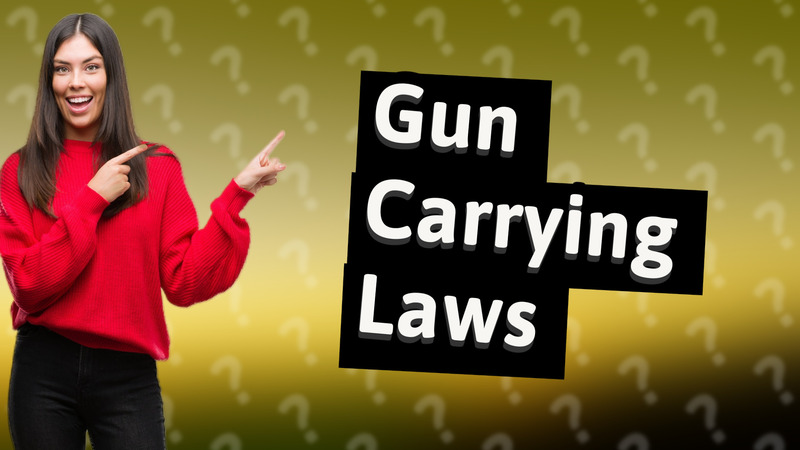 Gun Carrying Laws
