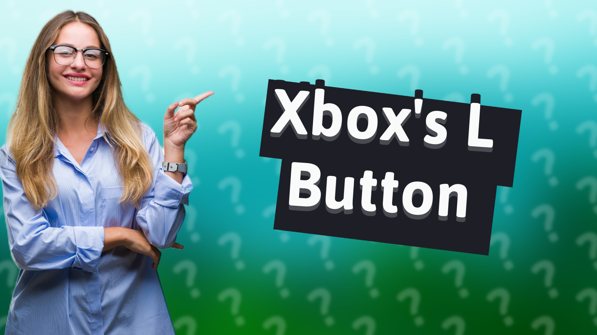 Xbox's L Button