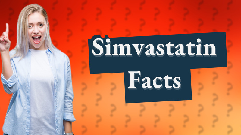Simvastatin Facts