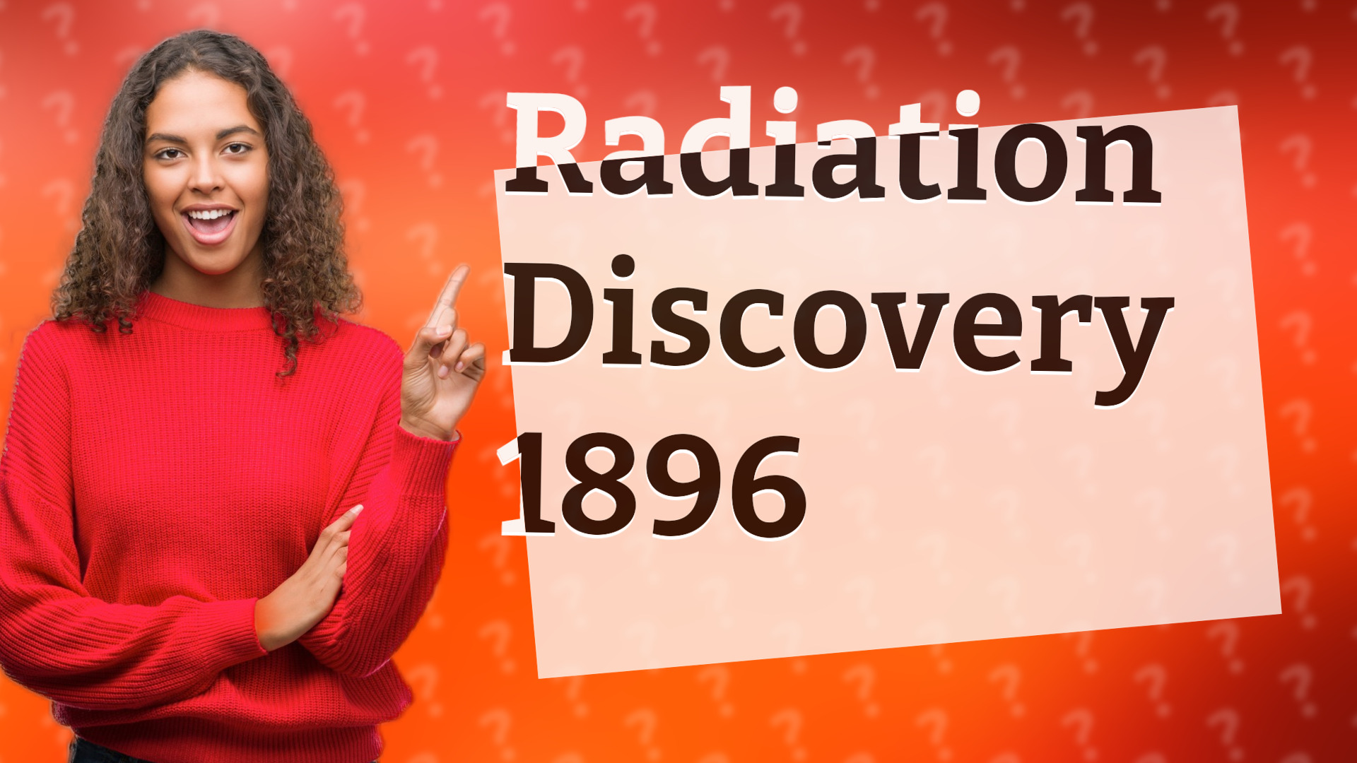 Radiation Discovery 1896