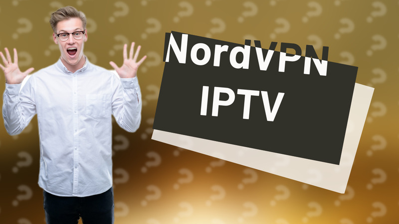 NordVPN IPTV
