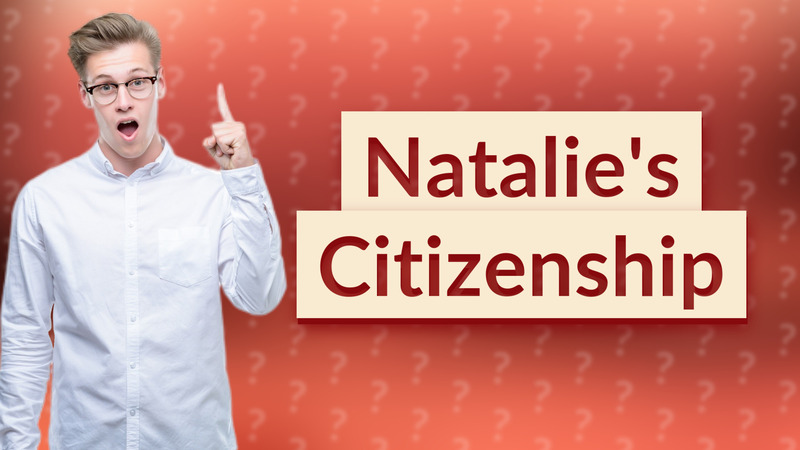 Natalie's Citizenship