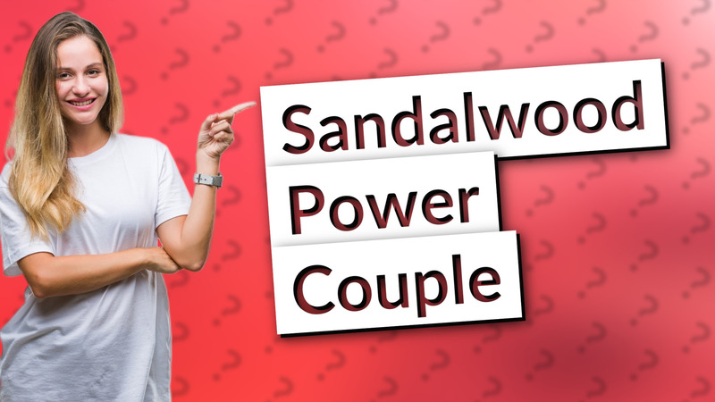 Sandalwood Power Couple